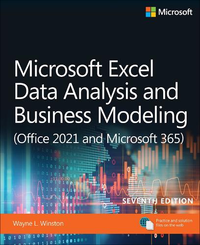 Microsoft Excel Data Analysis and Business Modeling (Office 2021 and Microsoft 365) - Business Skills (Paperback)