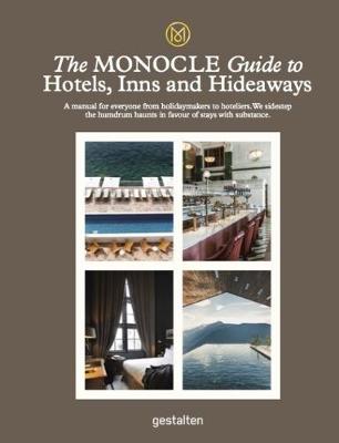 The Monocle Guide To Hotels, Inns and Hideaways (Hardback)