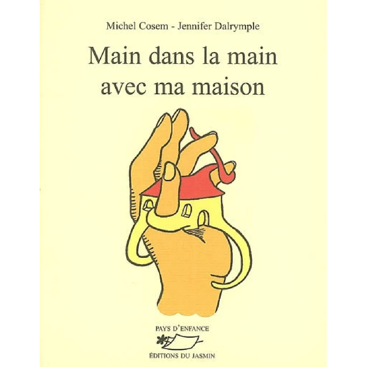 Main dans la main avec ma maison · Occasion