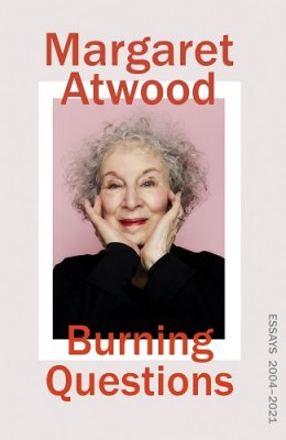 Burning Questions: Essays 2004-2020 (Hardback)
