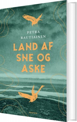 Land Af Sne Og Aske - Petra Rautiainen - Bog