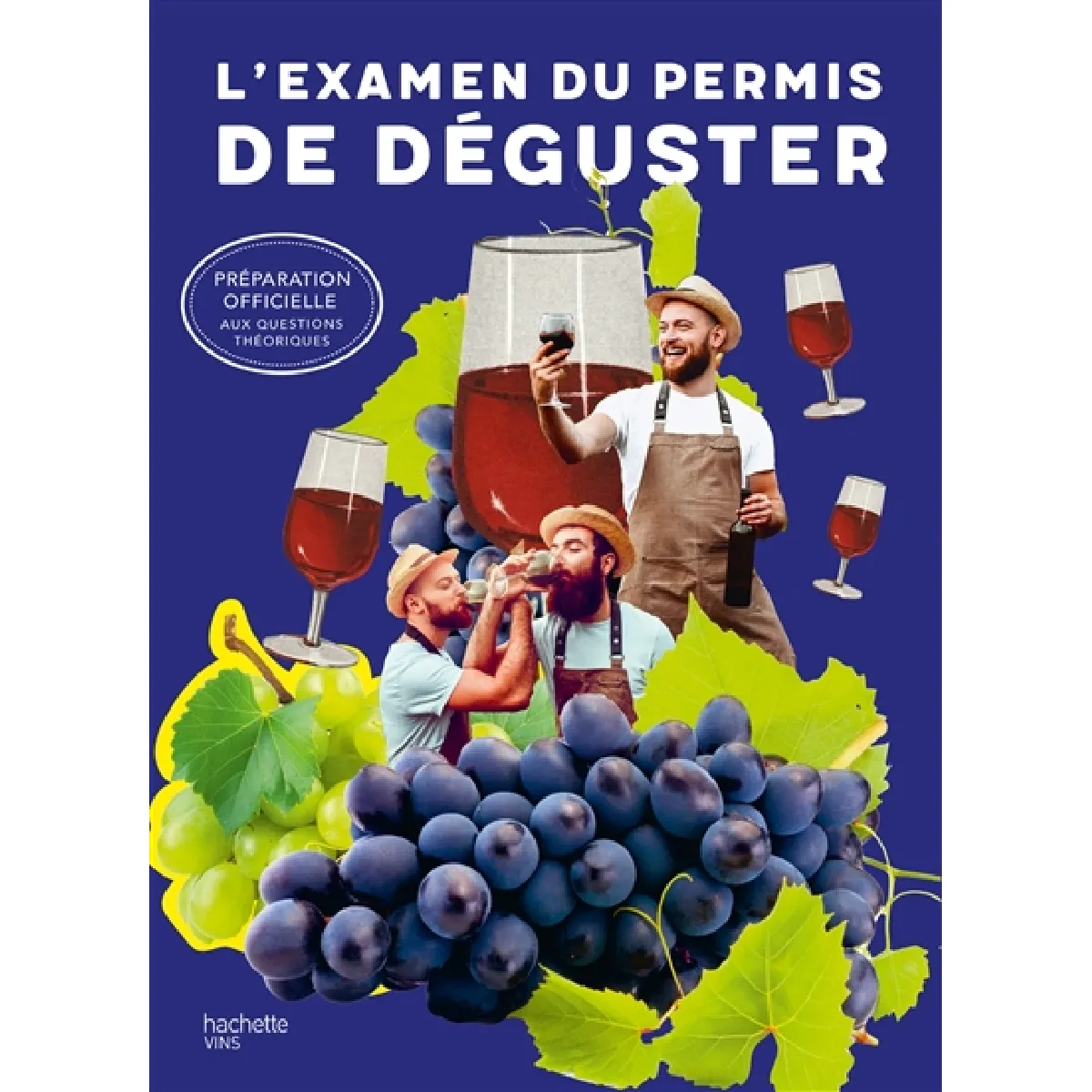 L'examen du permis de déguster : préparation officielle aux questions théoriques · Occasion