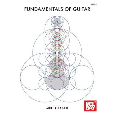 Mel Bay - Miles Okazaki - Fundamentals of Guitar