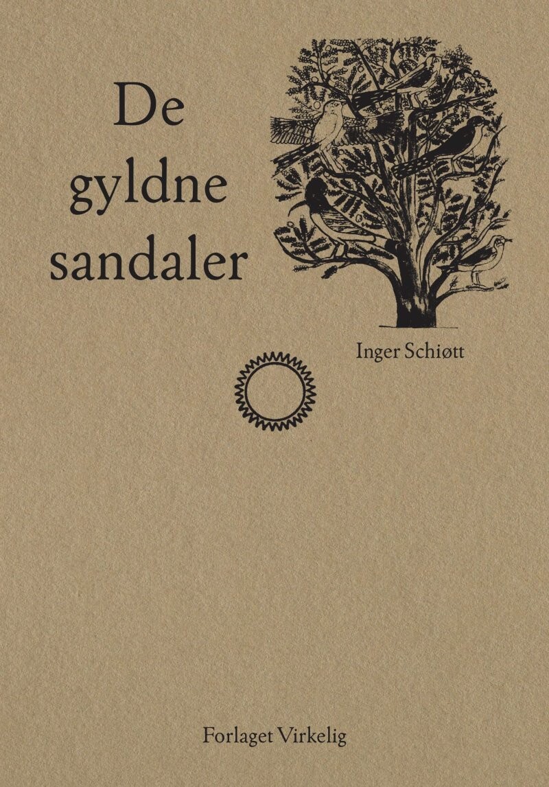 De Gyldne Sandaler Og Een Lang Nat - Inger Schiøtt - Bog