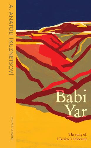 Babi Yar: The Story of Ukraine's Holocaust (Hardback)