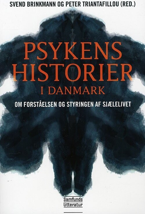 Psykens Historier I Danmark - Svend Brinkmann - Bog