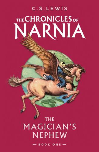 The Magician's Nephew - The Chronicles of Narnia Book 1 (Paperback)