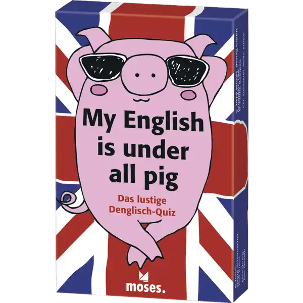 My English is under all pig - Das lustige Denglisch-Quiz
