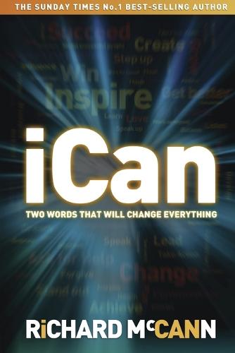 iCan - two words that will change everything (Paperback)