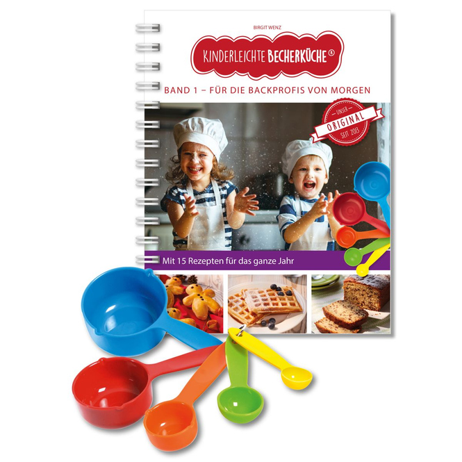 Kinderleichte Becherküche® - Band 1 - Für die Backprofis von morgen