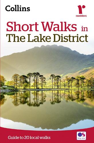 Short walks in the Lake District: Guide to 20 Local Walks (Paperback)