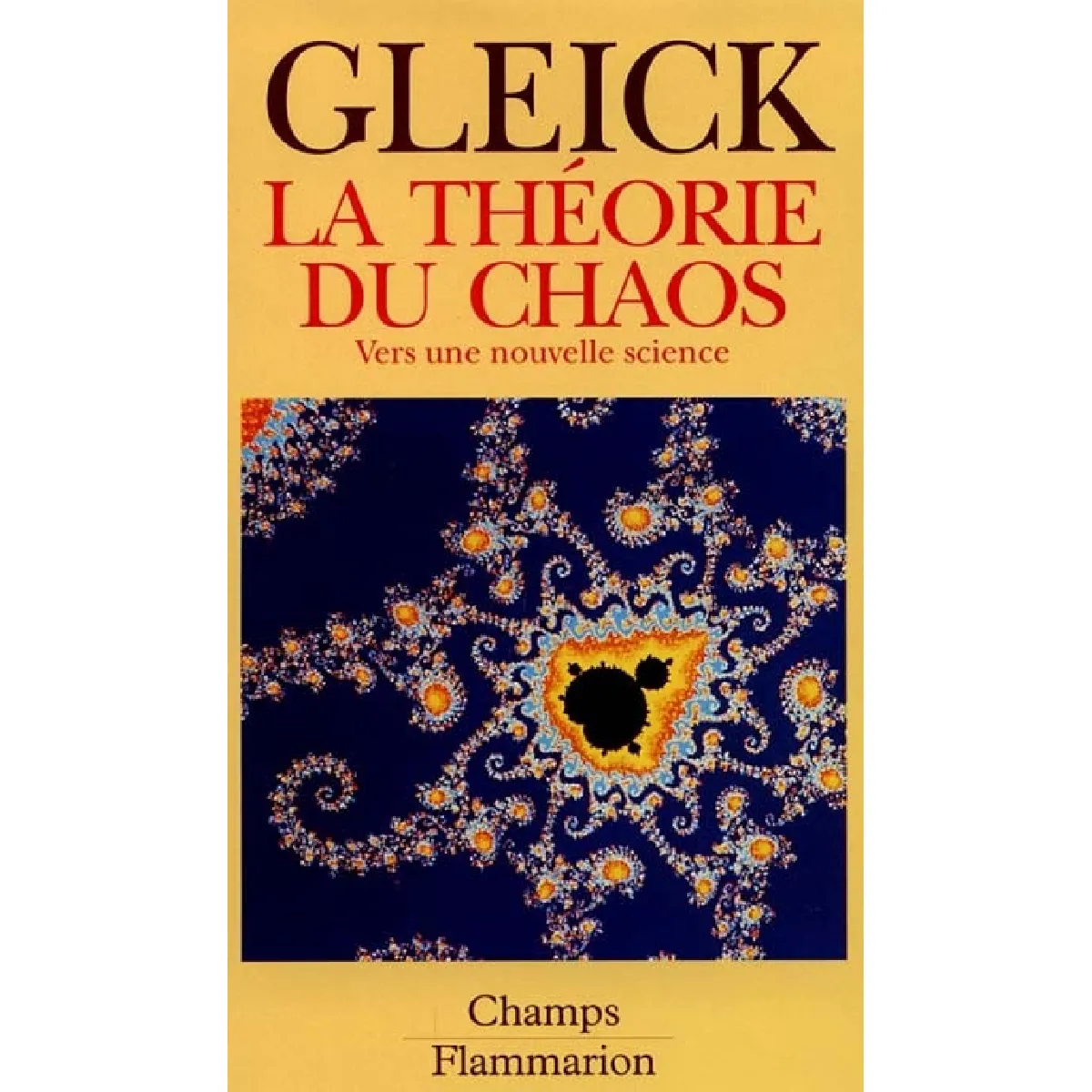 La Théorie du chaos : vers une nouvelle science · Occasion