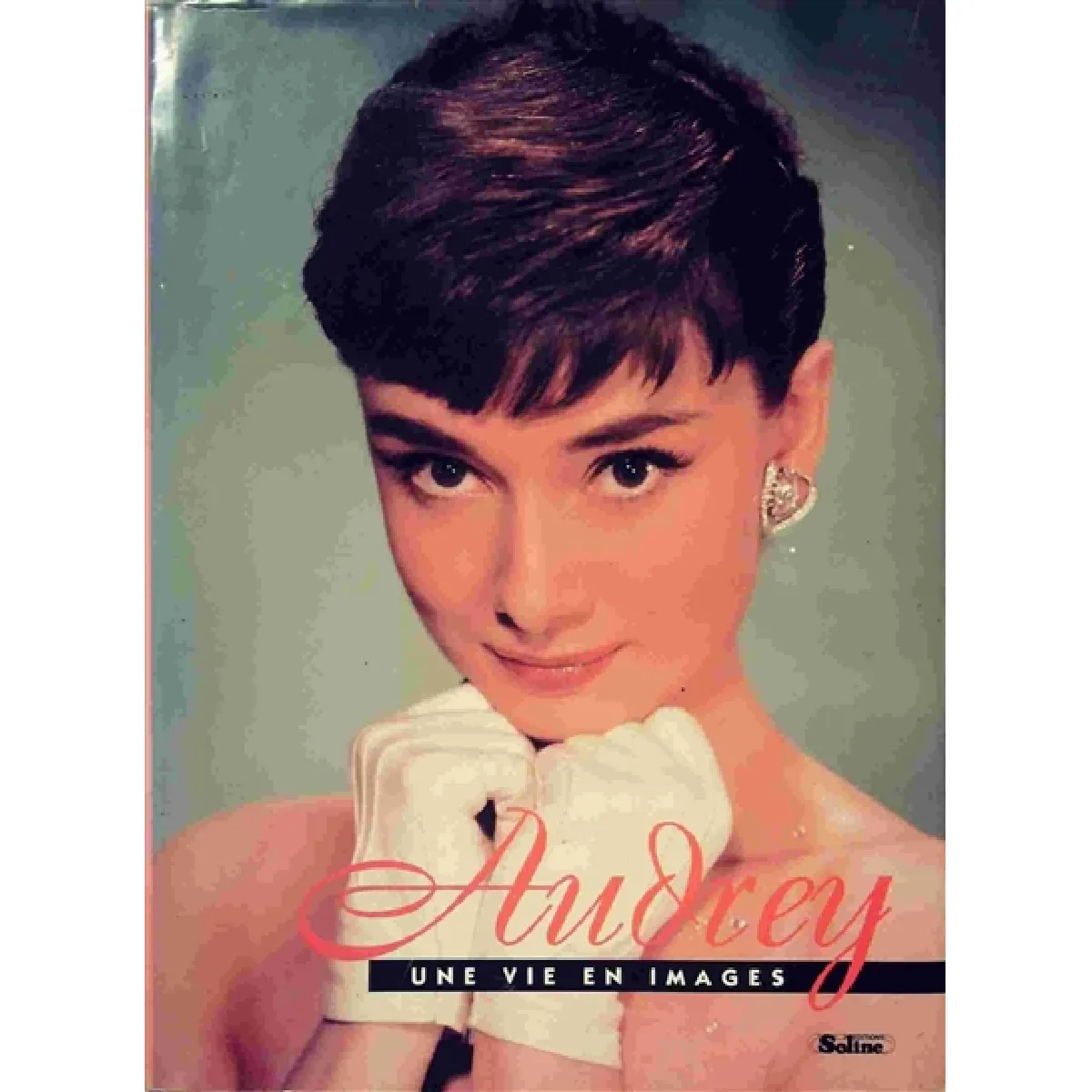 Audrey : une vie en image · Occasion
