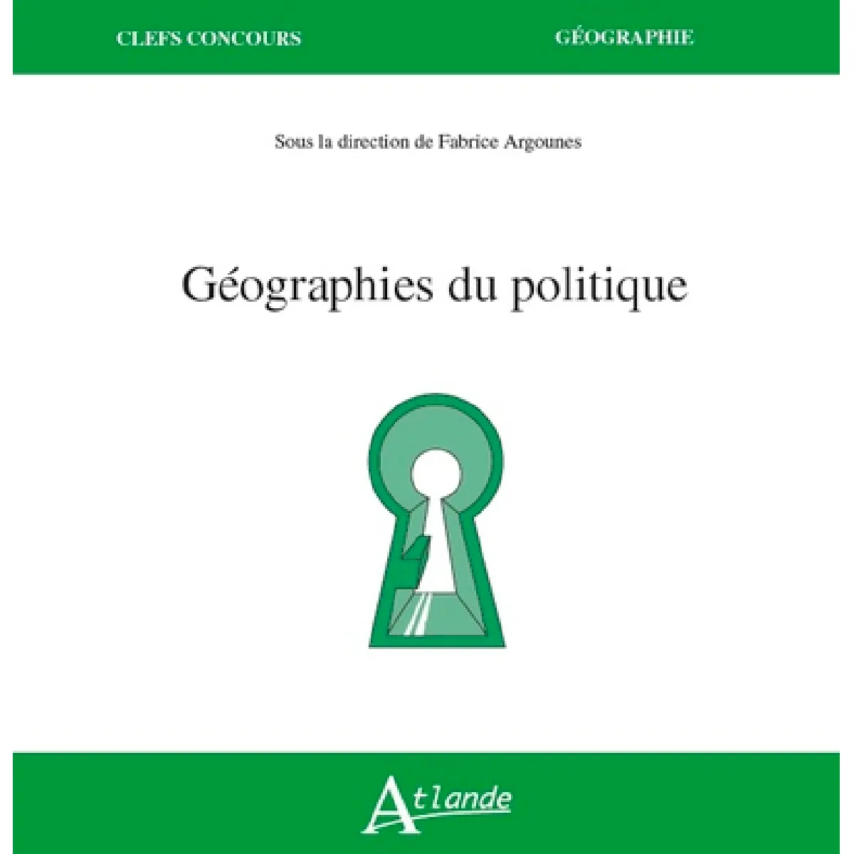 Géographies du politique