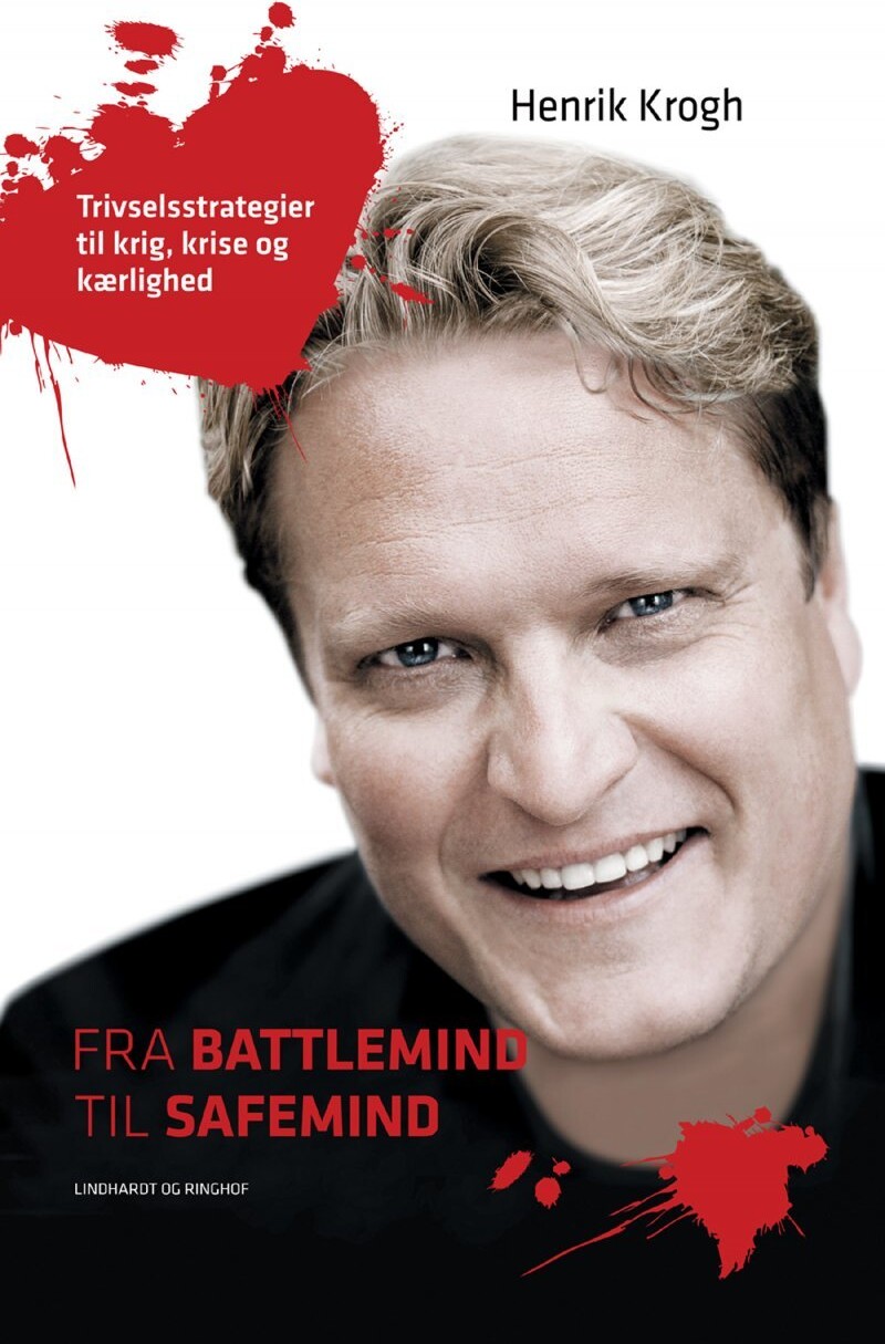 Fra Battlemind Til Safemind - Henrik Krogh - Bog