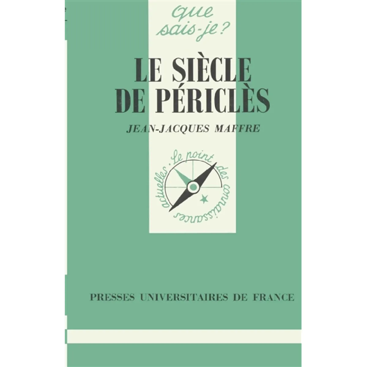 Le siècle de Périclès · Occasion