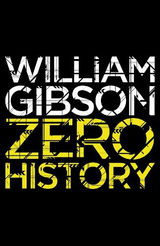 Zero History - Blue Ant (Paperback)