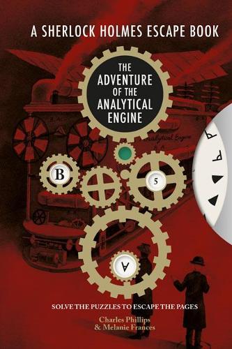 Sherlock Holmes Escape, A - The Adventure of the Analytical Engine: Solve the Puzzles to Escape the Pages - The Sherlock Holmes Escape Book (Paperback)