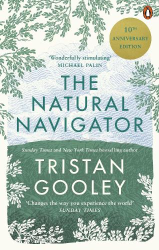 The Natural Navigator: 10th Anniversary Edition (Paperback)