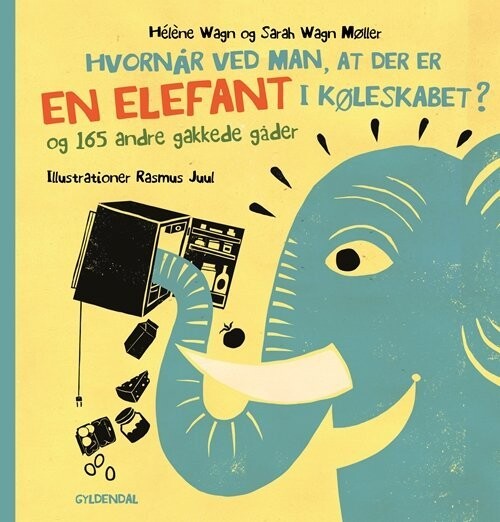 Hvornår Ved Man, At Der Er En Elefant I Køleskabet? - Hélène Wagn - Bog