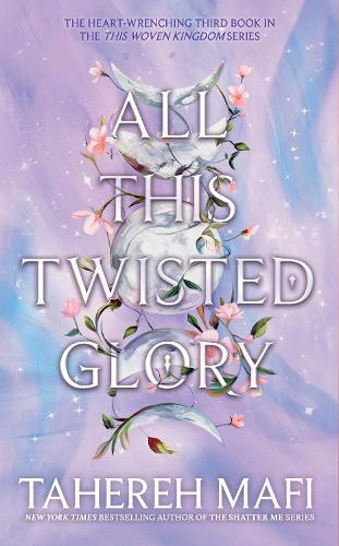 All This Twisted Glory - This Woven Kingdom (Hardback)