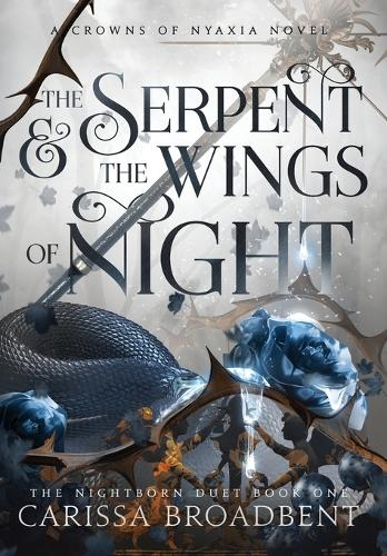 The Serpent and the Wings of Night (Hardback)
