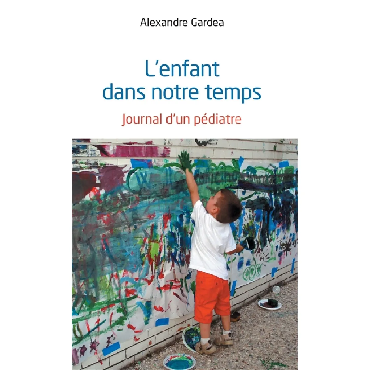 L'enfant dans notre temps : journal d'un pédiatre · Occasion
