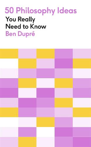 50 Philosophy Ideas You Really Need to Know - 50 Ideas You Really Need to Know series (Paperback)