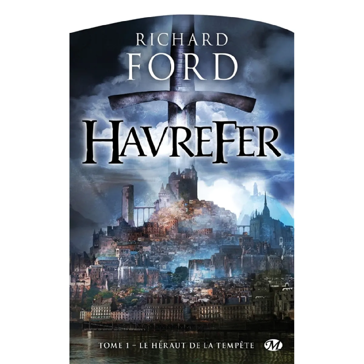 Havrefer. Vol. 1. Le héraut de la tempête · Occasion