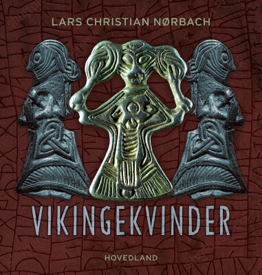 Vikingekvinder - Lars Christian Nørbach - Bog
