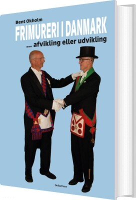 Frimureri I Danmark - Bent Okholm - Bog