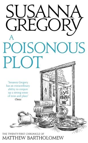 A Poisonous Plot: The Twenty First Chronicle of Matthew Bartholomew - Chronicles of Matthew Bartholomew (Paperback)