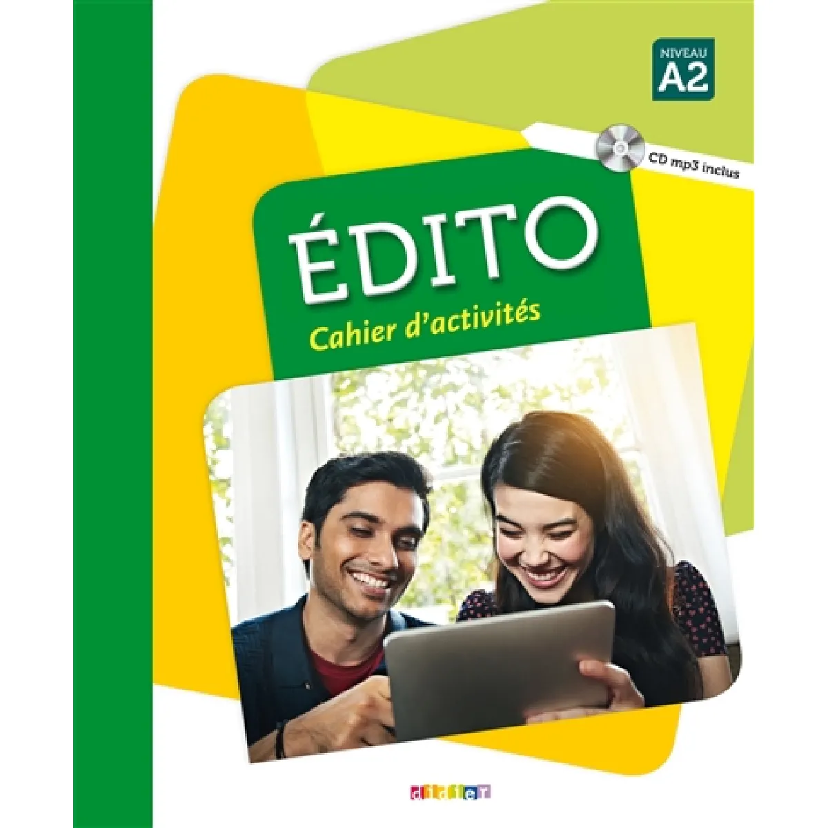 Edito, niveau A2 : cahier d'activités