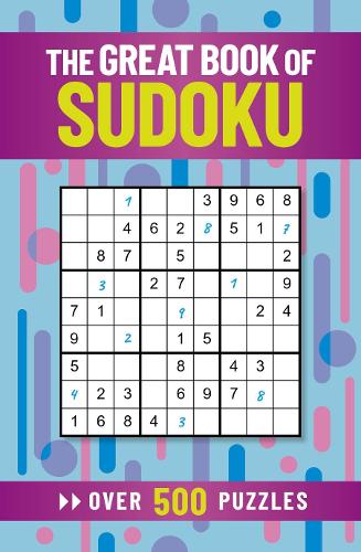 The Great Book of Sudoku: Over 500 Puzzles (Paperback)