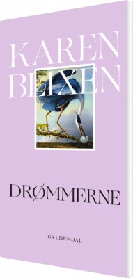 Drømmerne - Karen Blixen - Bog