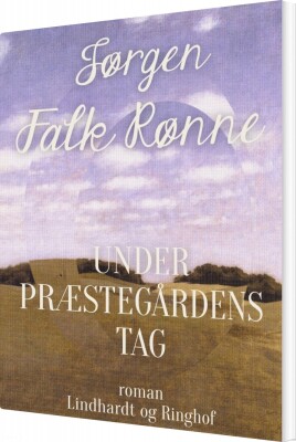 Under Præstegårdens Tag - Jørgen Falk Rønne - Bog