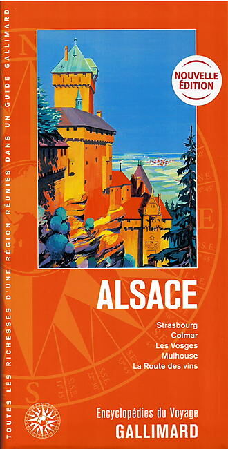GALLIMARD - ALSACE ENCYCLOPEDIE DU VOYAGE