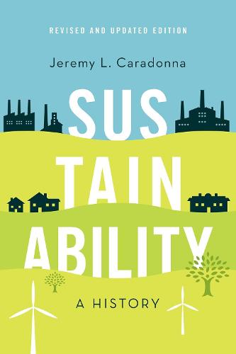 Sustainability: A History, Revised and Updated Edition (Paperback)