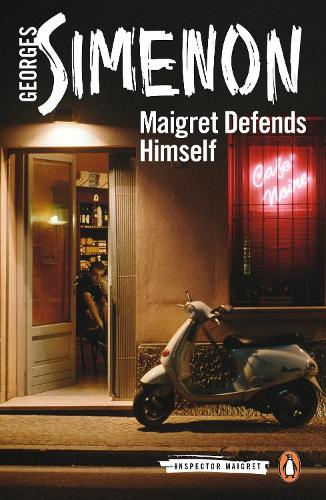 Maigret Defends Himself: Inspector Maigret #63 - Inspector Maigret (Paperback)