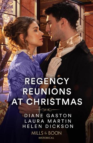 Regency Reunions At Christmas: The Major's Christmas Return / a Proposal for the Penniless Lady / Her Duke Under the Mistletoe (Paperback)
