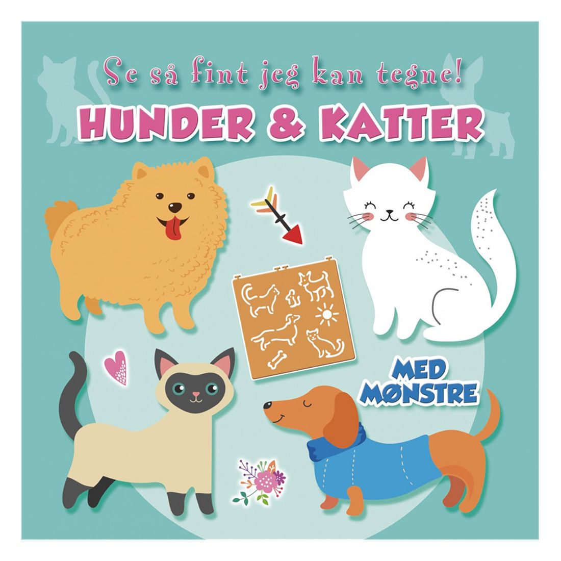 Se så fint jeg kan tegne! HUNDER & KATTER