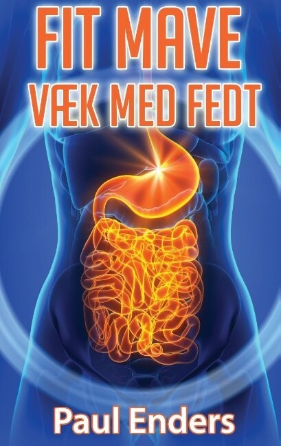 Fit Mave - Væk Med Fedt - Paul Enders - Bog