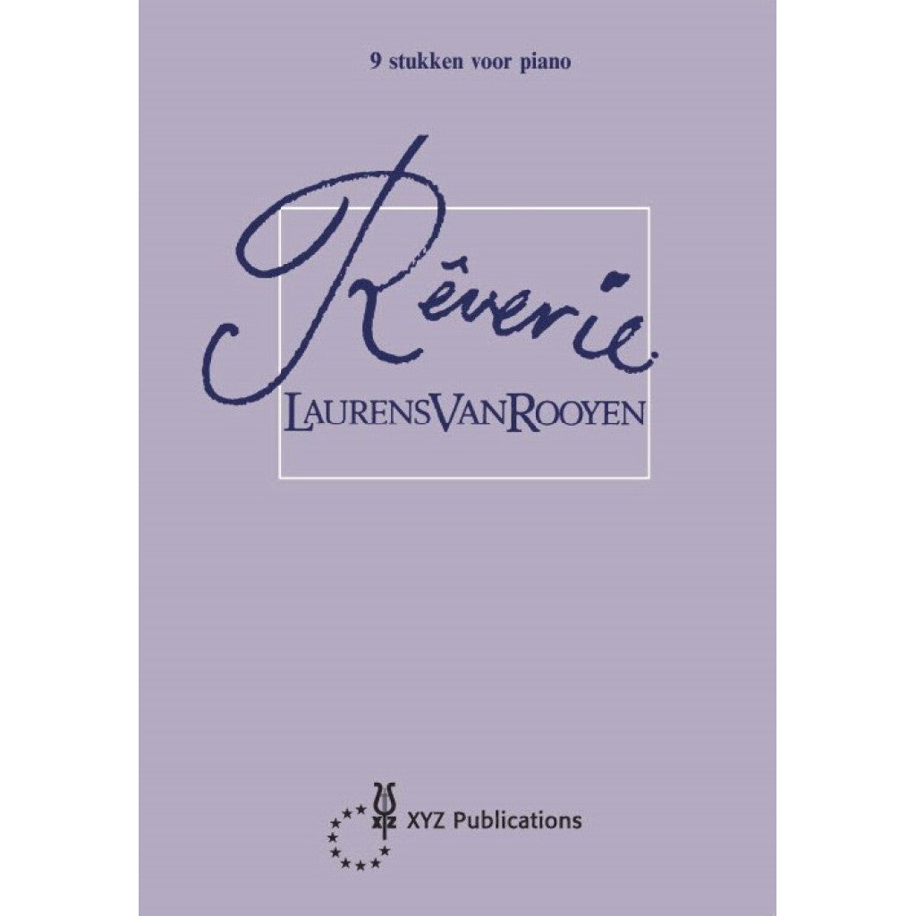 XYZ Uitgeverij Reverie - Laurens van Rooyen voor piano