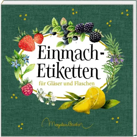 Coppenrath Verlag Etikettenbüchl.: Einmach-Etiketten - M. Bastin (GartenLiebe)