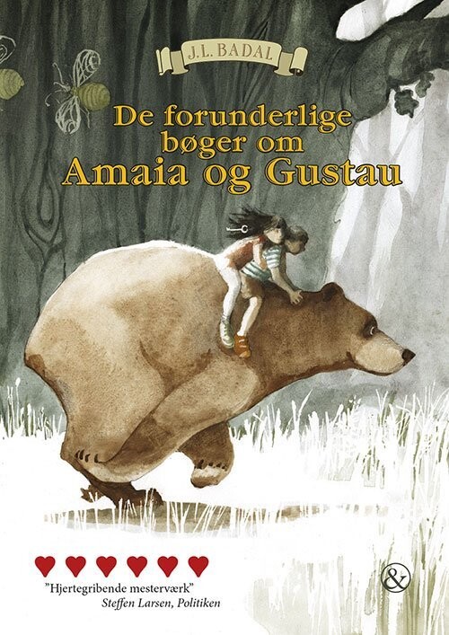 De Forunderlige Bøger Om Amaia Og Gustau - J.l. Badal - Bog