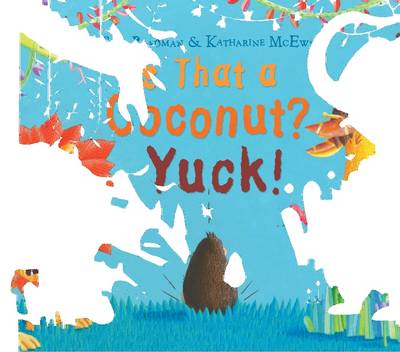 Is That a Coconut Yuck! (Paperback)