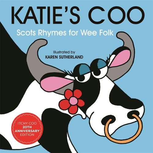 Katie's Coo: Scots Rhymes for Wee Folk (Board book)