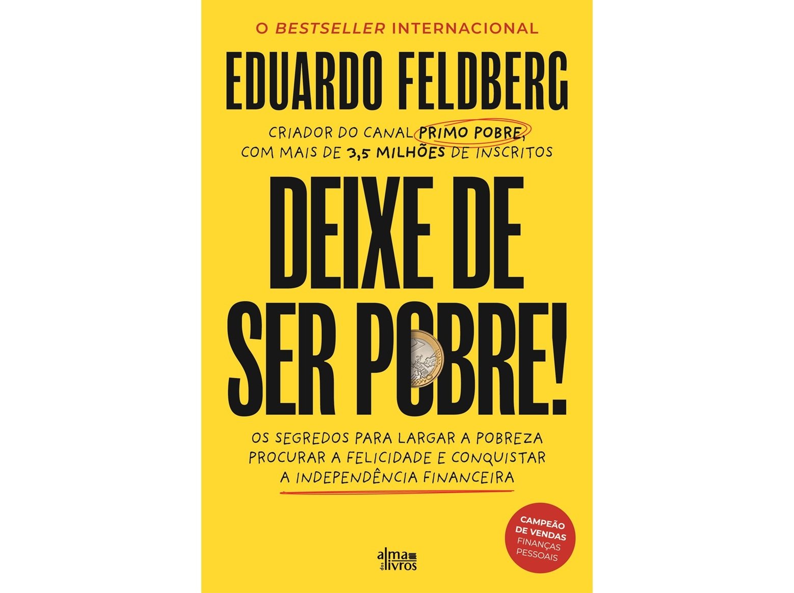 LIVRO DEIXE DE SER POBRE DE EDUARDO FELDBERG