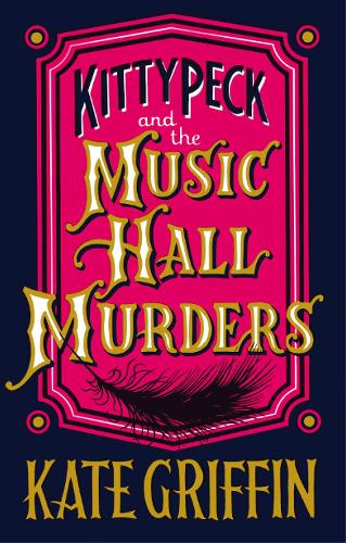 Kitty Peck and the Music Hall Murders (Paperback)