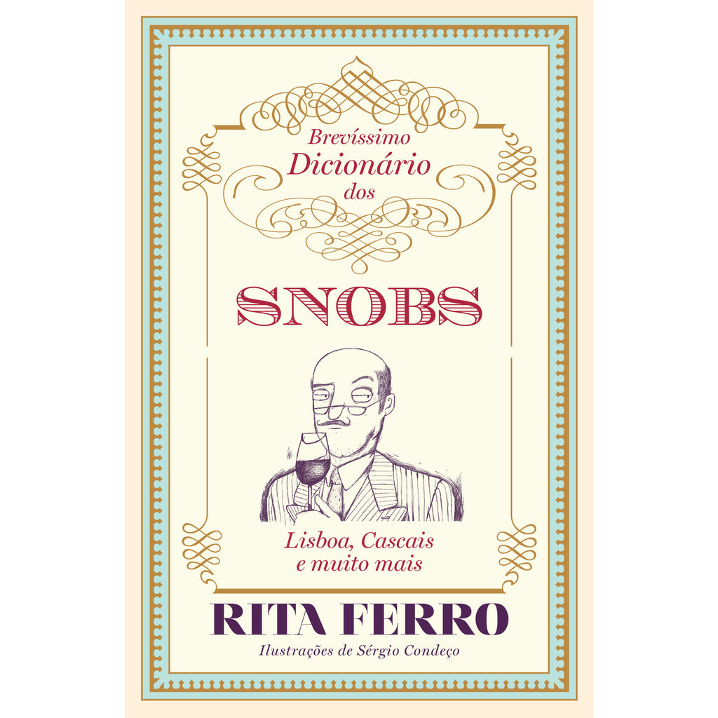 Brevíssimo Dicionário dos Snobs de Rita Ferro